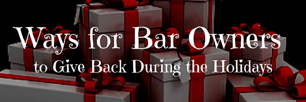 Ways for Bar Owners to Give Back During the Holidays