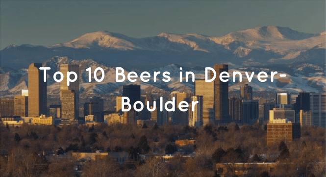 top 10 beers in denver-boulder