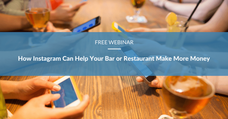 How Instagram Can Help Your Bar or Restaurant Make More Money