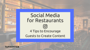 image for social media blog post for bar and restaurants to encouraging guests to create content