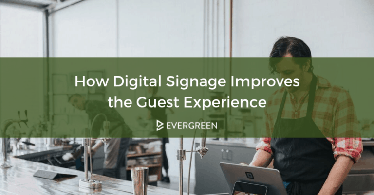 How Digital Signage Improves the Guest Experience
