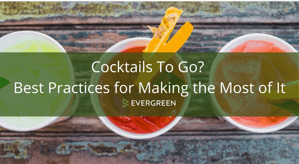 cocktails to go best practices for making the most of it