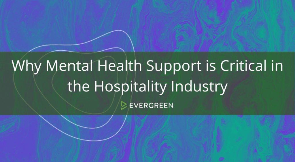 why mental health support is critical in the restaurant industry 2
