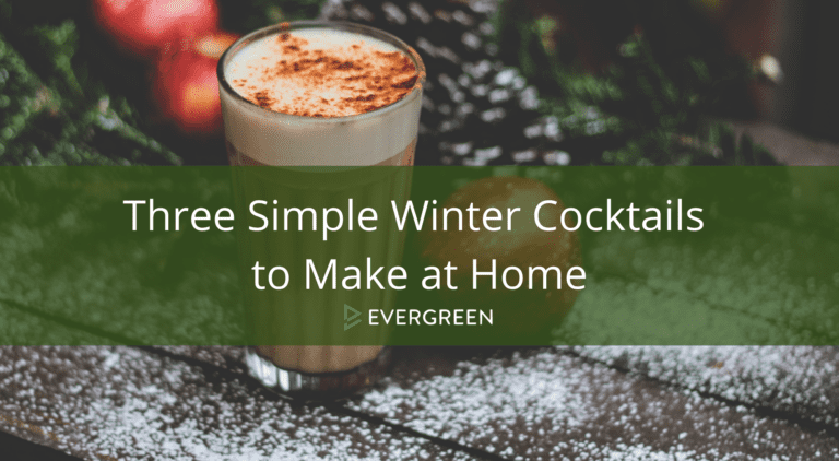 Three Simple Winter Cocktails to Make at Home