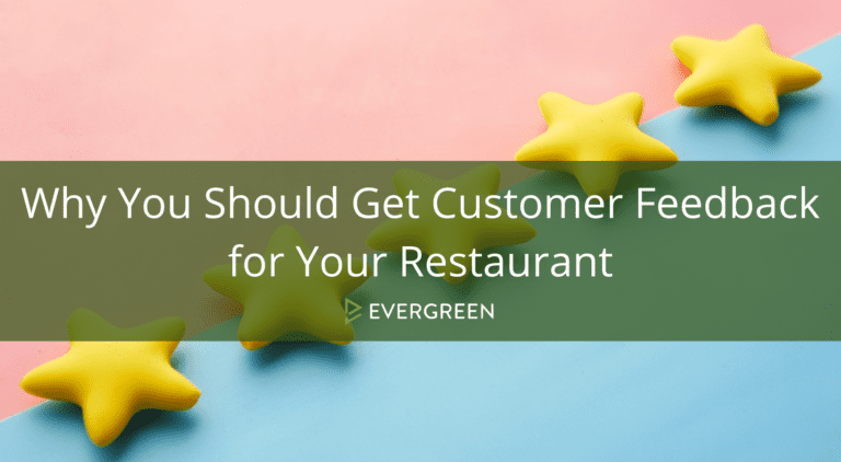 Why You Should Get Customer Feedback for Your Restaurant
