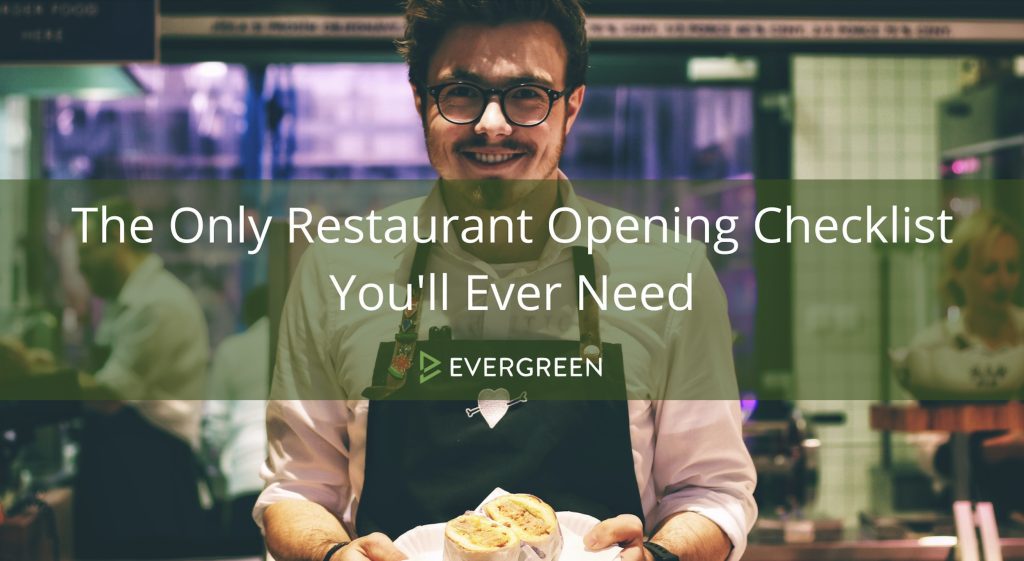 The Only Restaurant Opening Checklist You’ll Ever Need