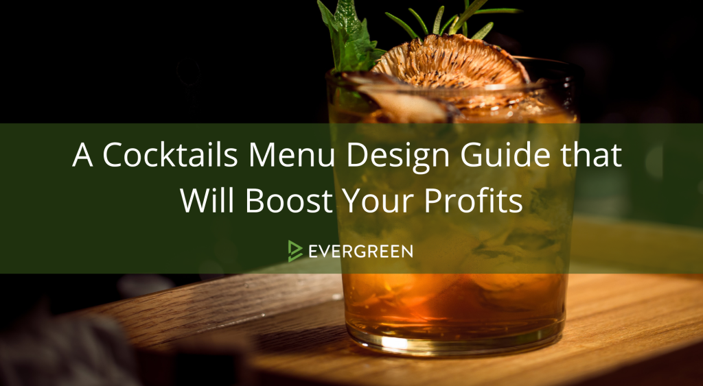 A Cocktails Menu Design Guide that Will Boost Your Profits