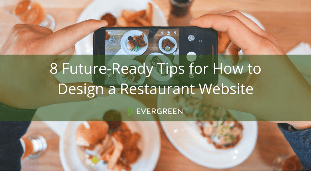 8 Future-Ready Tips for How to Design a Restaurant Website