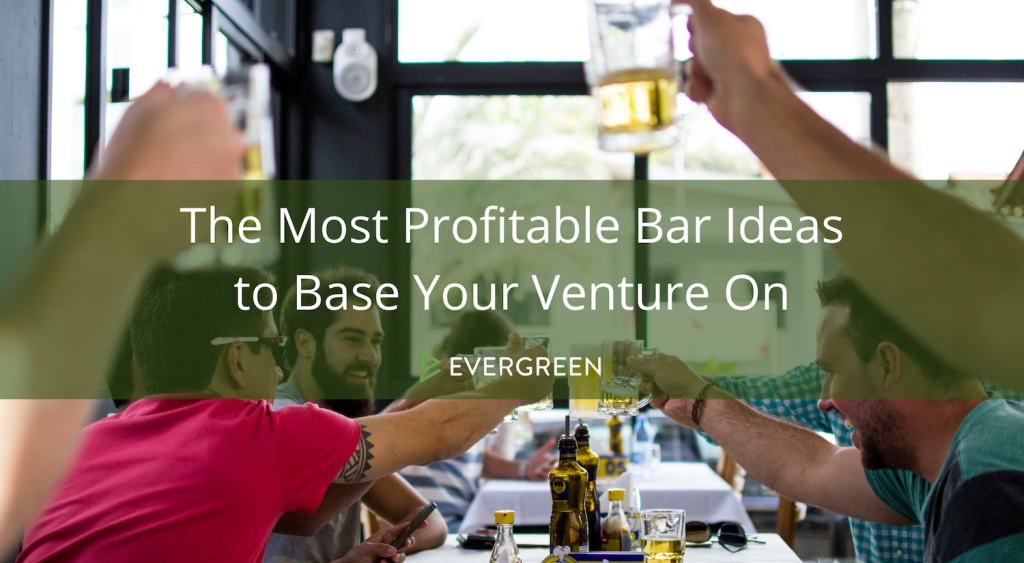 The Most Profitable Bar Ideas to Base Your Venture On