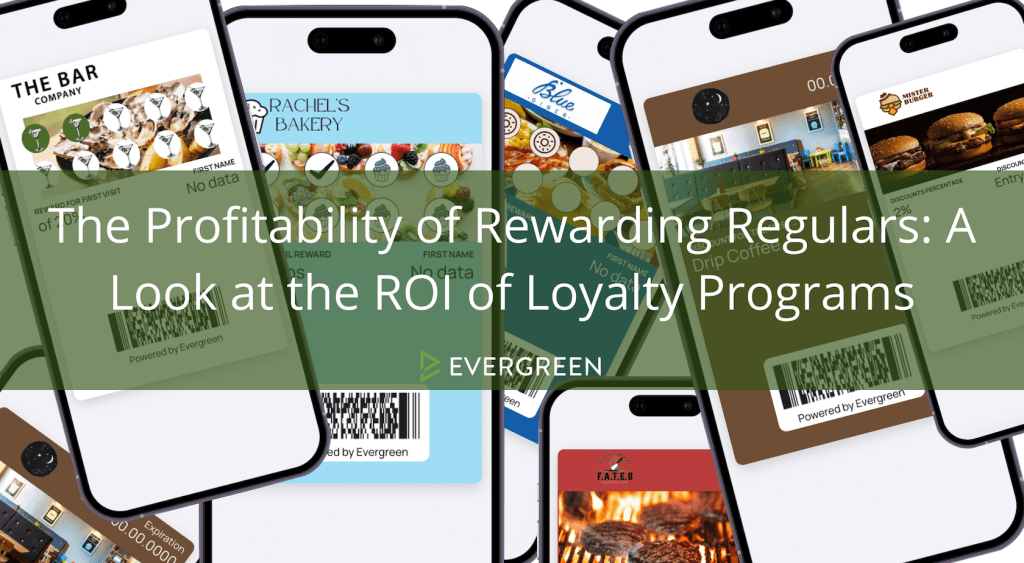 The Profitability of Rewarding Regulars: A Look at the ROI of Loyalty Programs