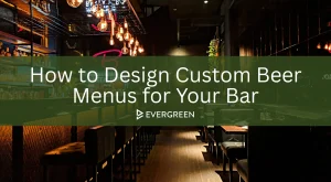 custom-beer-menu-evergreen