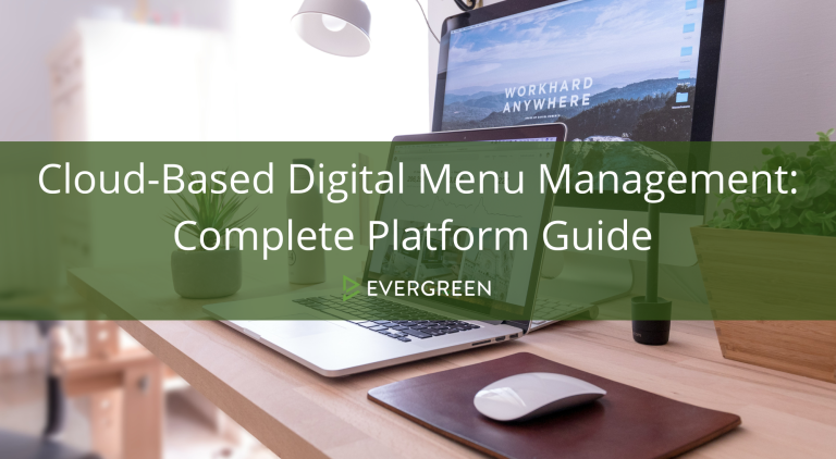 Cloud-Based Digital Menu Management: Complete Platform Guide
