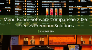 Menu Board Software Comparison 2025: Free vs Premium Solutions