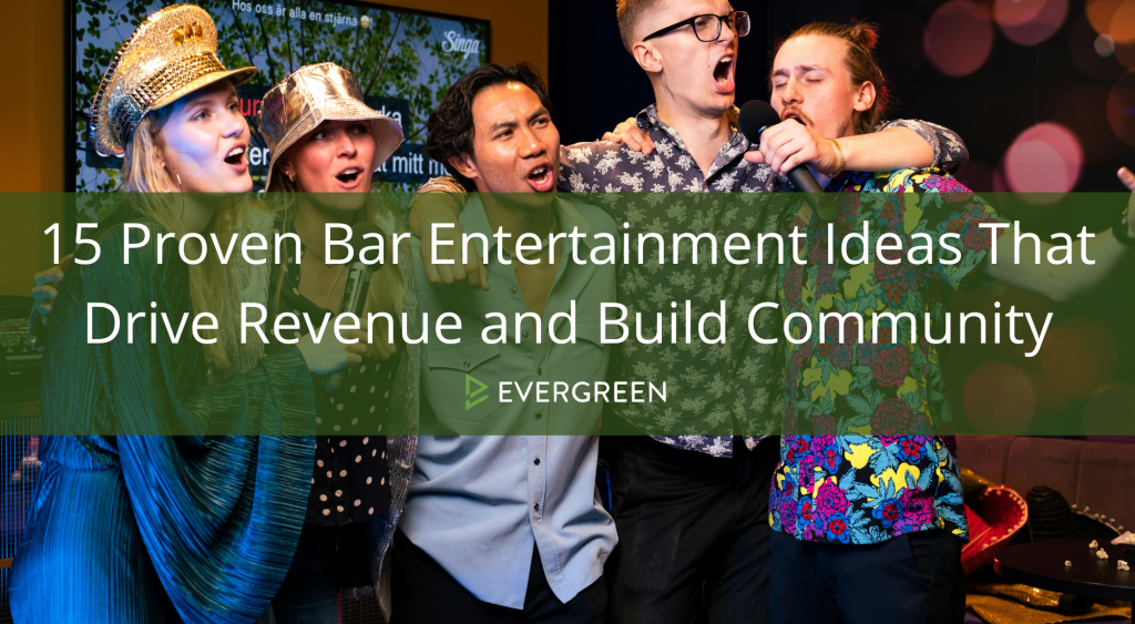 12 Creative Restaurant Entertainment Ideas That Boost Revenue and Customer Loyalty