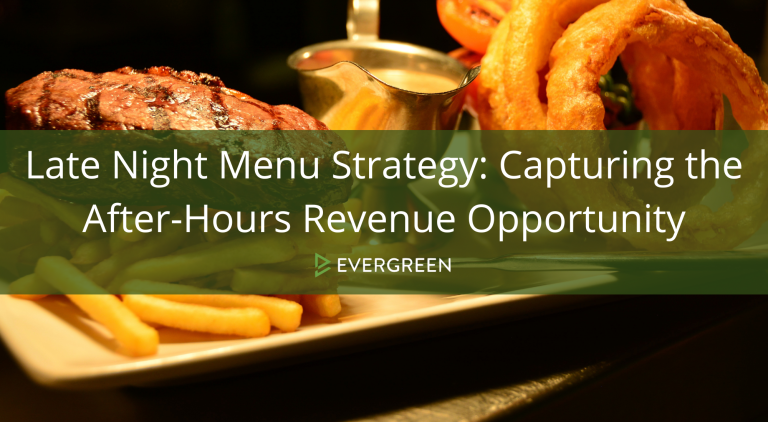 Late Night Menu Strategy: Capturing the After-Hours Revenue Opportunity